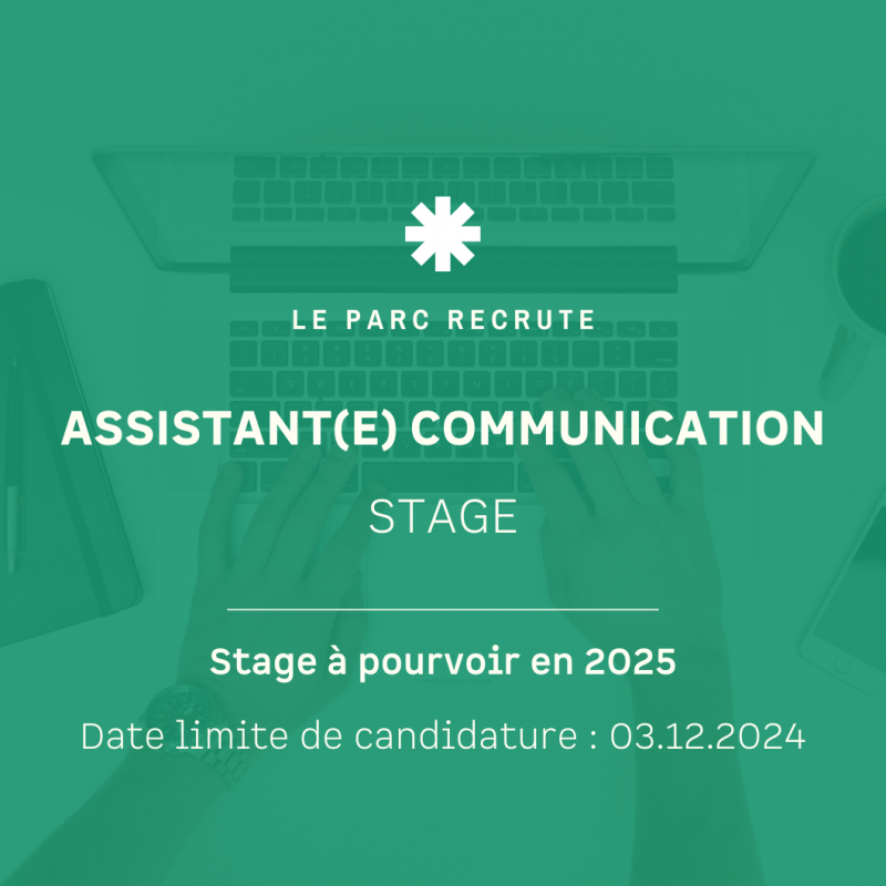 Le Parc recherche un.e assistant.e communication (stage)